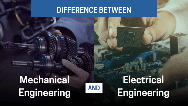 Mechanical vs. Electrical Engineering: कौन सा Career आपके लिए Best है?